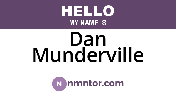 Dan Munderville