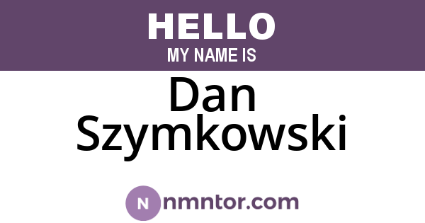 Dan Szymkowski