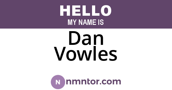 Dan Vowles