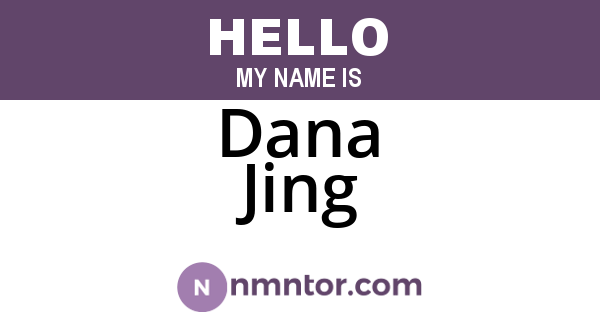 Dana Jing