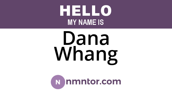 Dana Whang