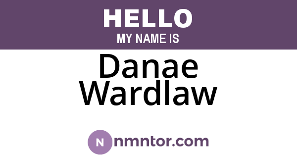 Danae Wardlaw