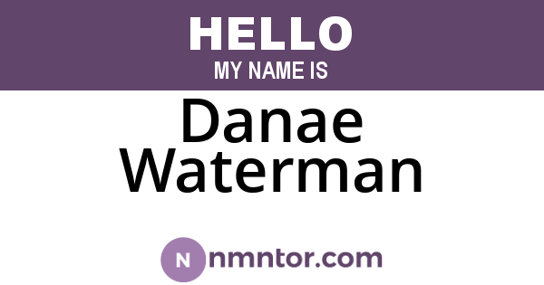 Danae Waterman