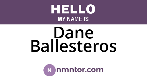 Dane Ballesteros