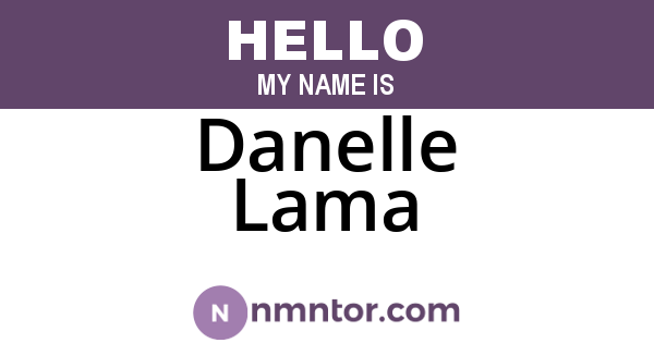 Danelle Lama
