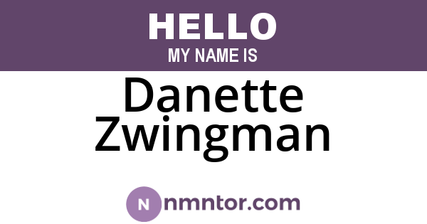 Danette Zwingman