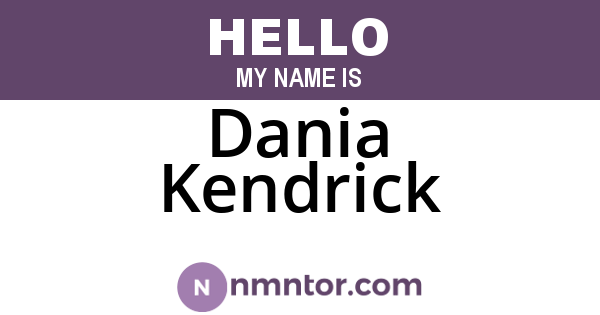 Dania Kendrick