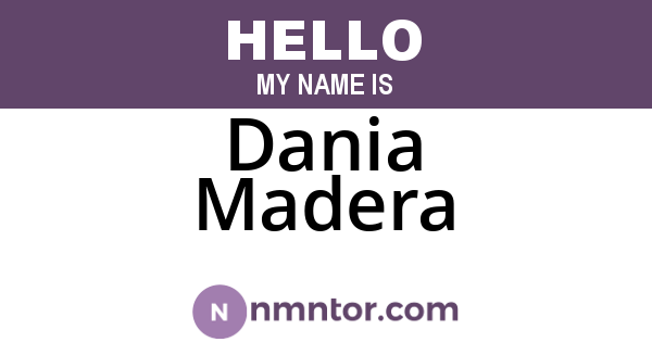 Dania Madera