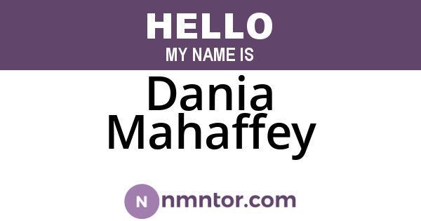 Dania Mahaffey