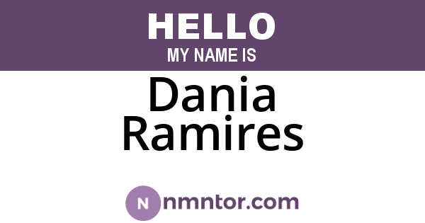 Dania Ramires