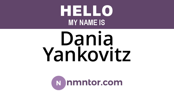 Dania Yankovitz