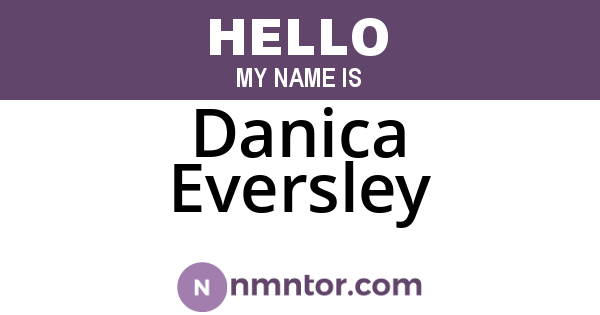 Danica Eversley