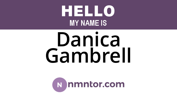 Danica Gambrell