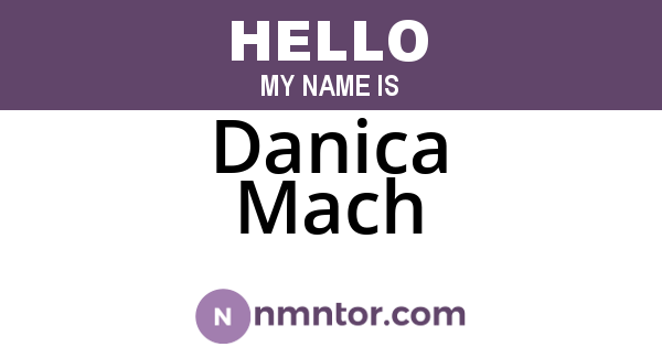 Danica Mach