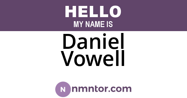 Daniel Vowell