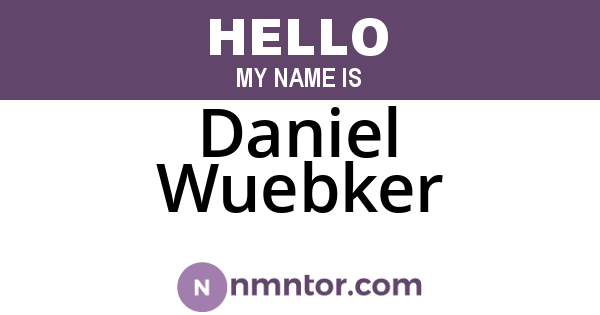 Daniel Wuebker