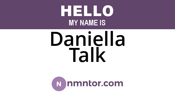 Daniella Talk