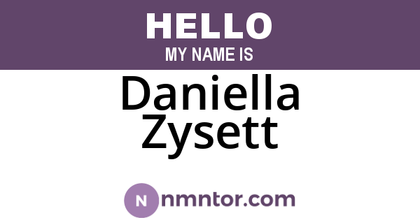 Daniella Zysett