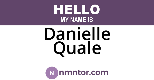 Danielle Quale