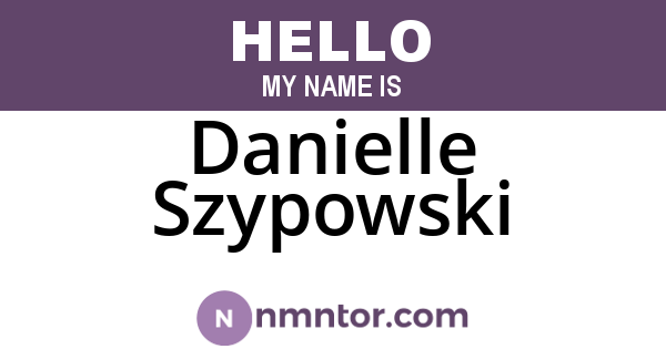 Danielle Szypowski