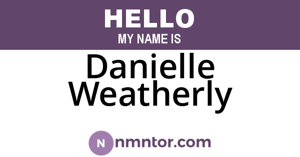 Danielle Weatherly