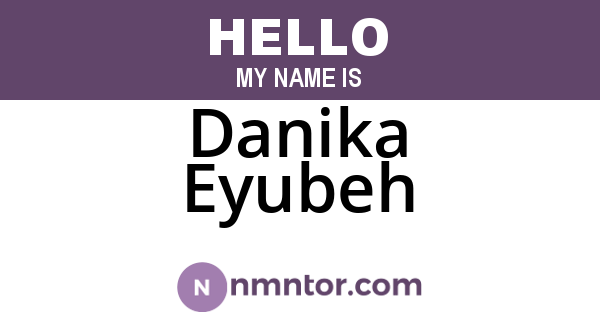 Danika Eyubeh