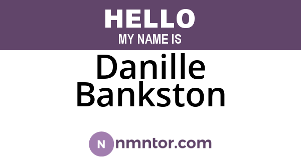 Danille Bankston