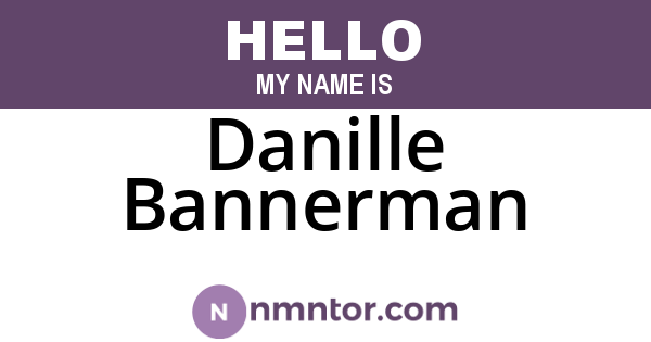 Danille Bannerman