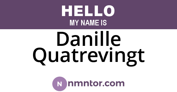 Danille Quatrevingt