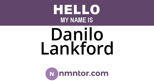 Danilo Lankford
