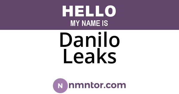 Danilo Leaks