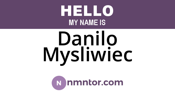 Danilo Mysliwiec