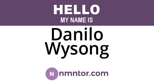 Danilo Wysong