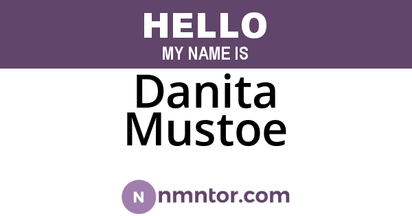 Danita Mustoe