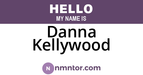 Danna Kellywood
