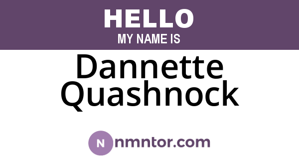 Dannette Quashnock
