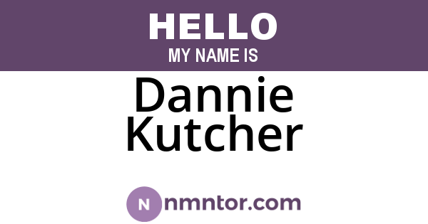 Dannie Kutcher