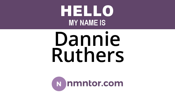Dannie Ruthers