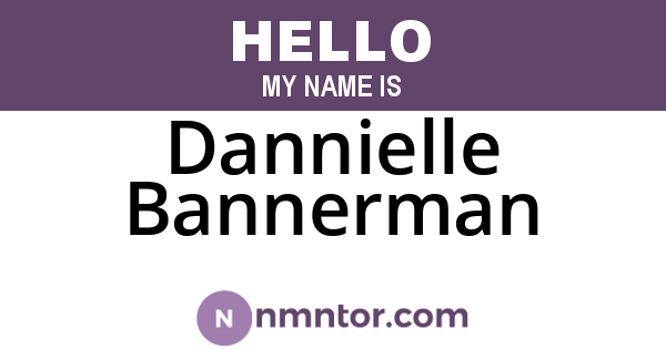 Dannielle Bannerman