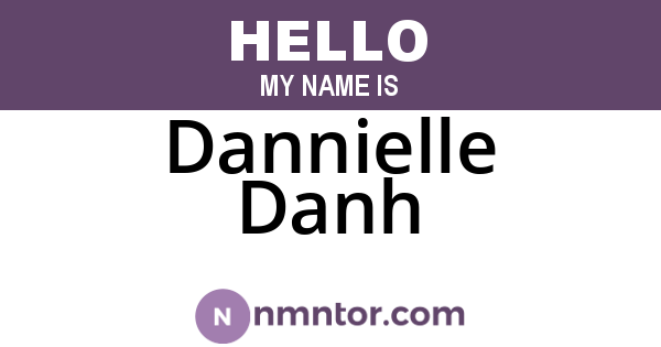 Dannielle Danh