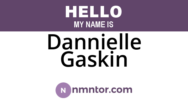 Dannielle Gaskin