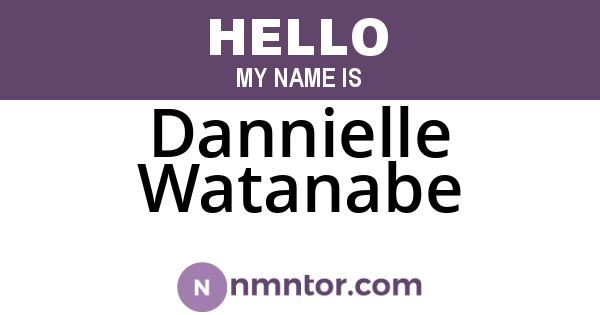Dannielle Watanabe