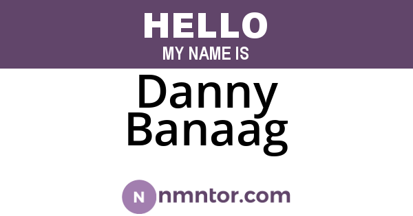Danny Banaag