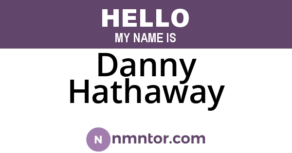 Danny Hathaway