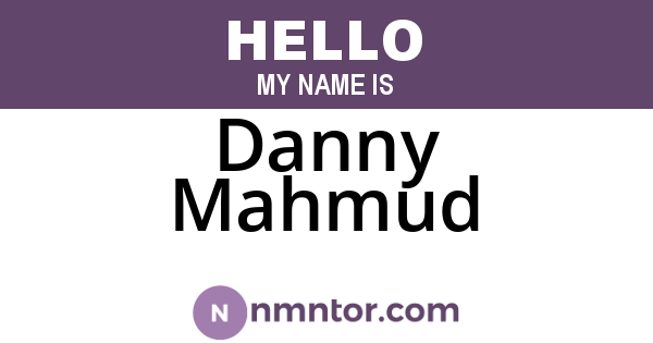 Danny Mahmud