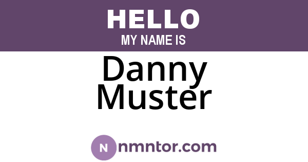 Danny Muster