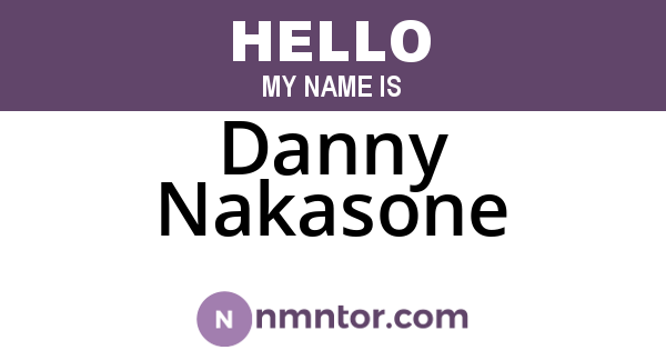 Danny Nakasone