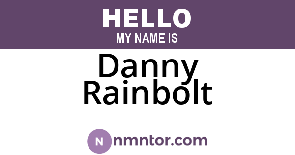 Danny Rainbolt