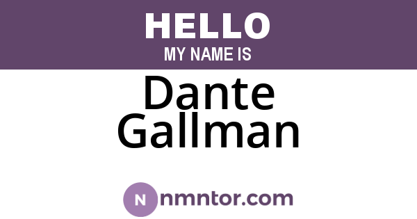Dante Gallman