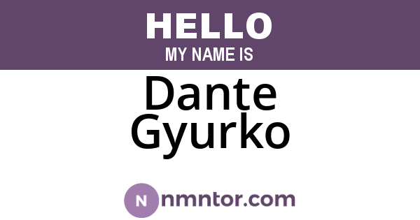 Dante Gyurko